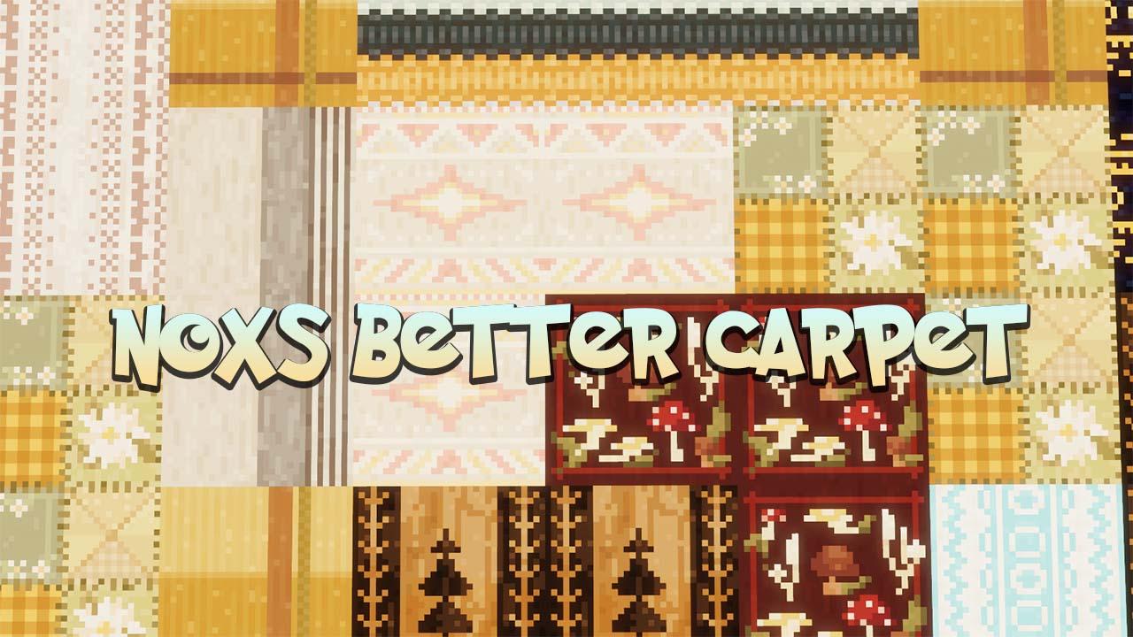 แพ็คเกจทรัพยากร Minecraft ไนโตรเจนออกไซด์ (NOXS Better Carpet)