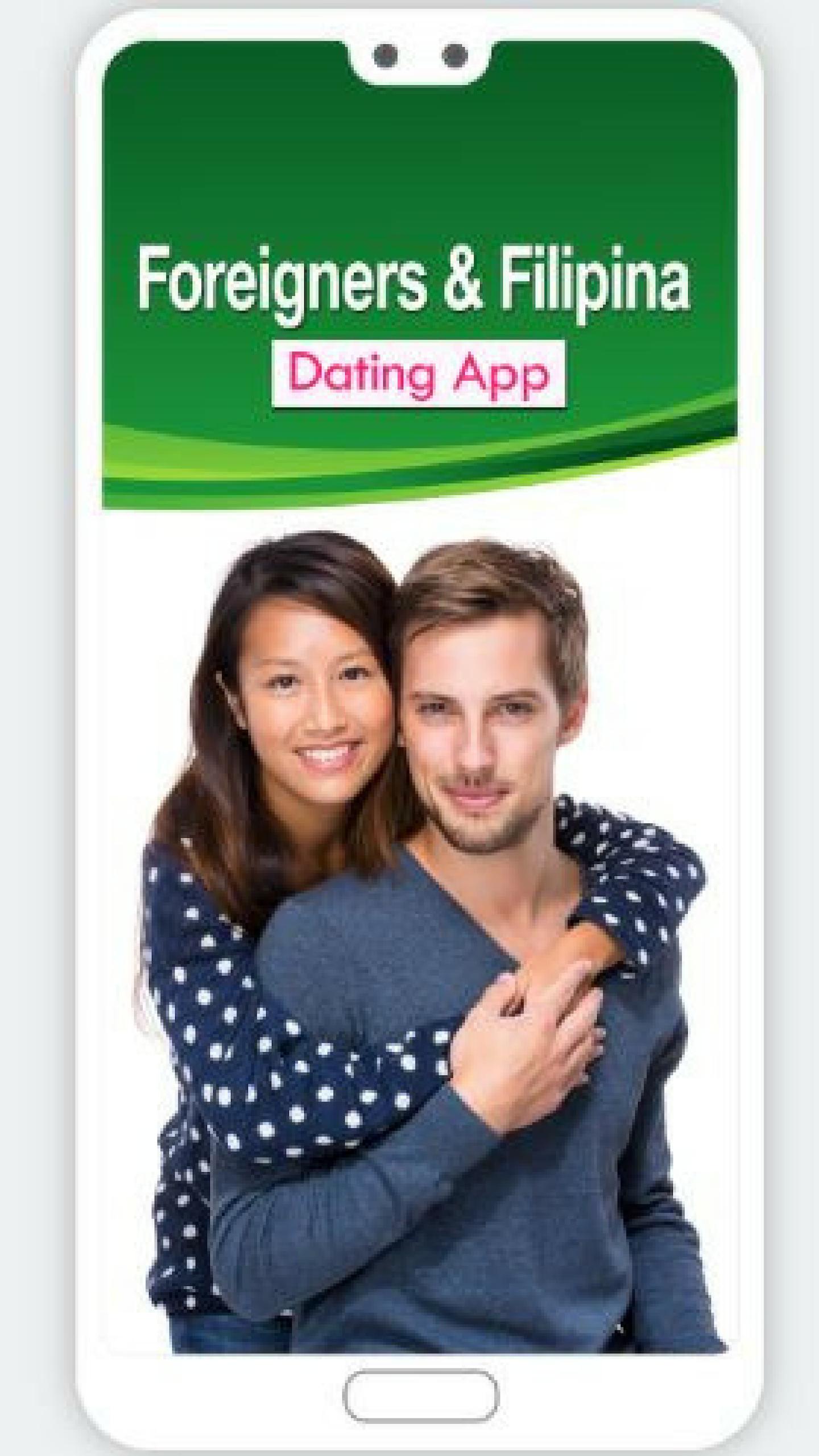 Foreigners & Filipinas Dating App