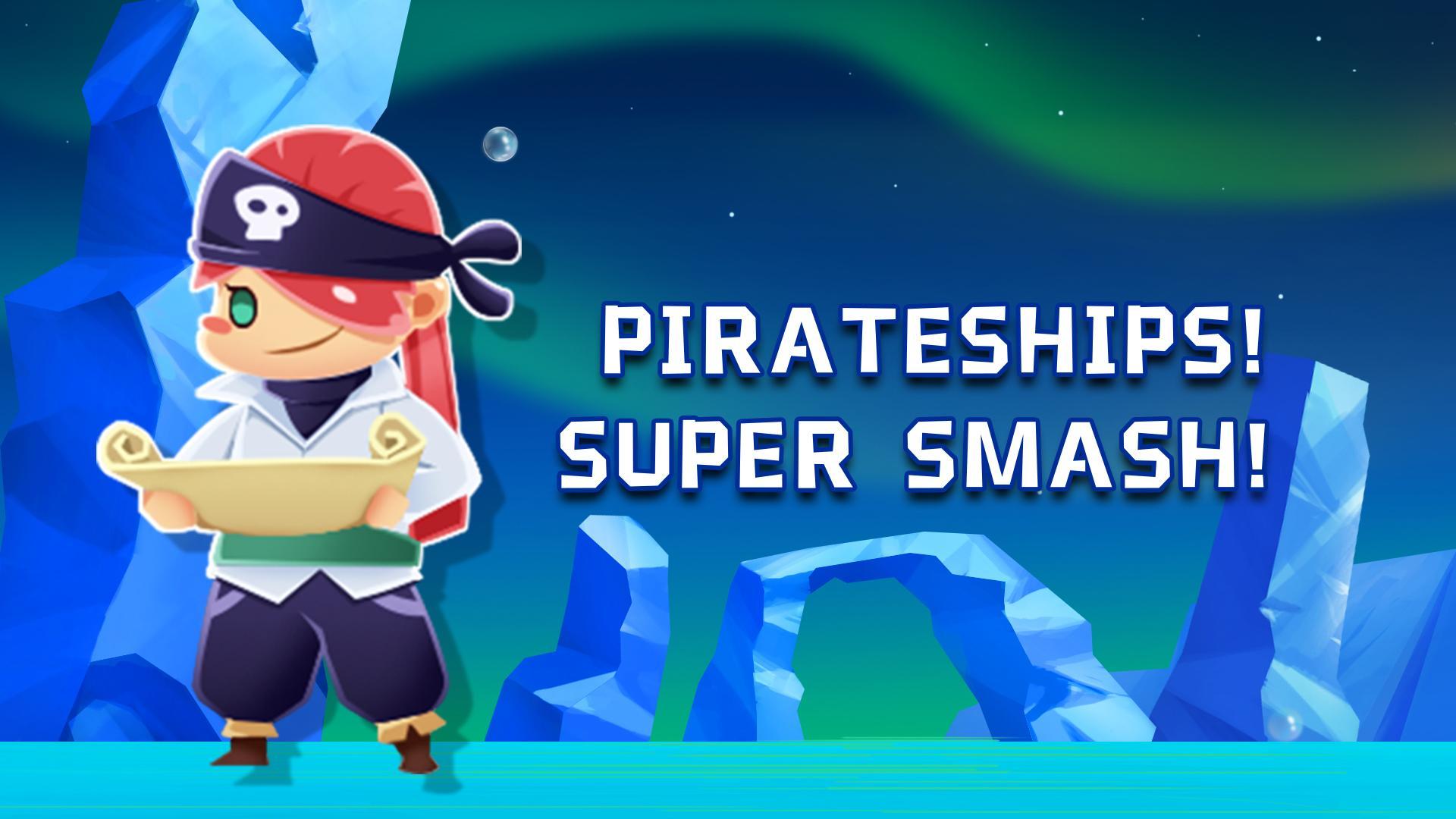Smashing Pirateships