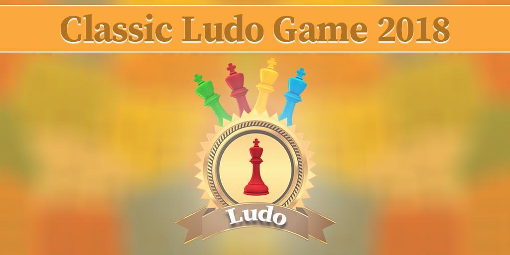 Ludo Game 2018 - Classic Ludo