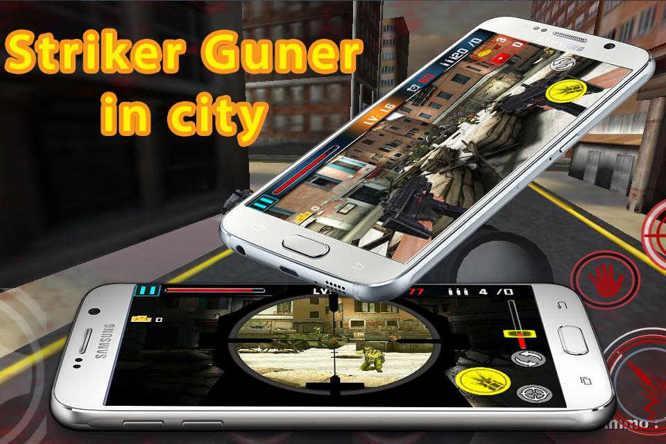 Striker gunner in city