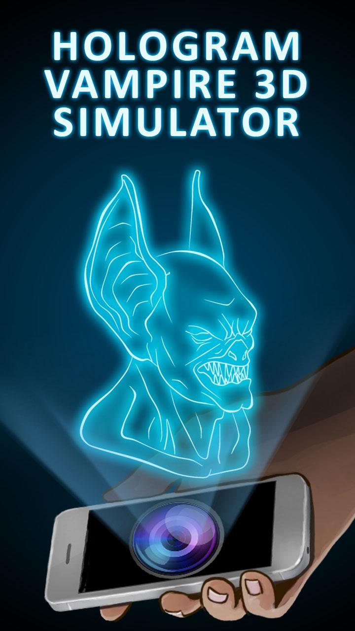 Hologram Vampire 3D Simulator