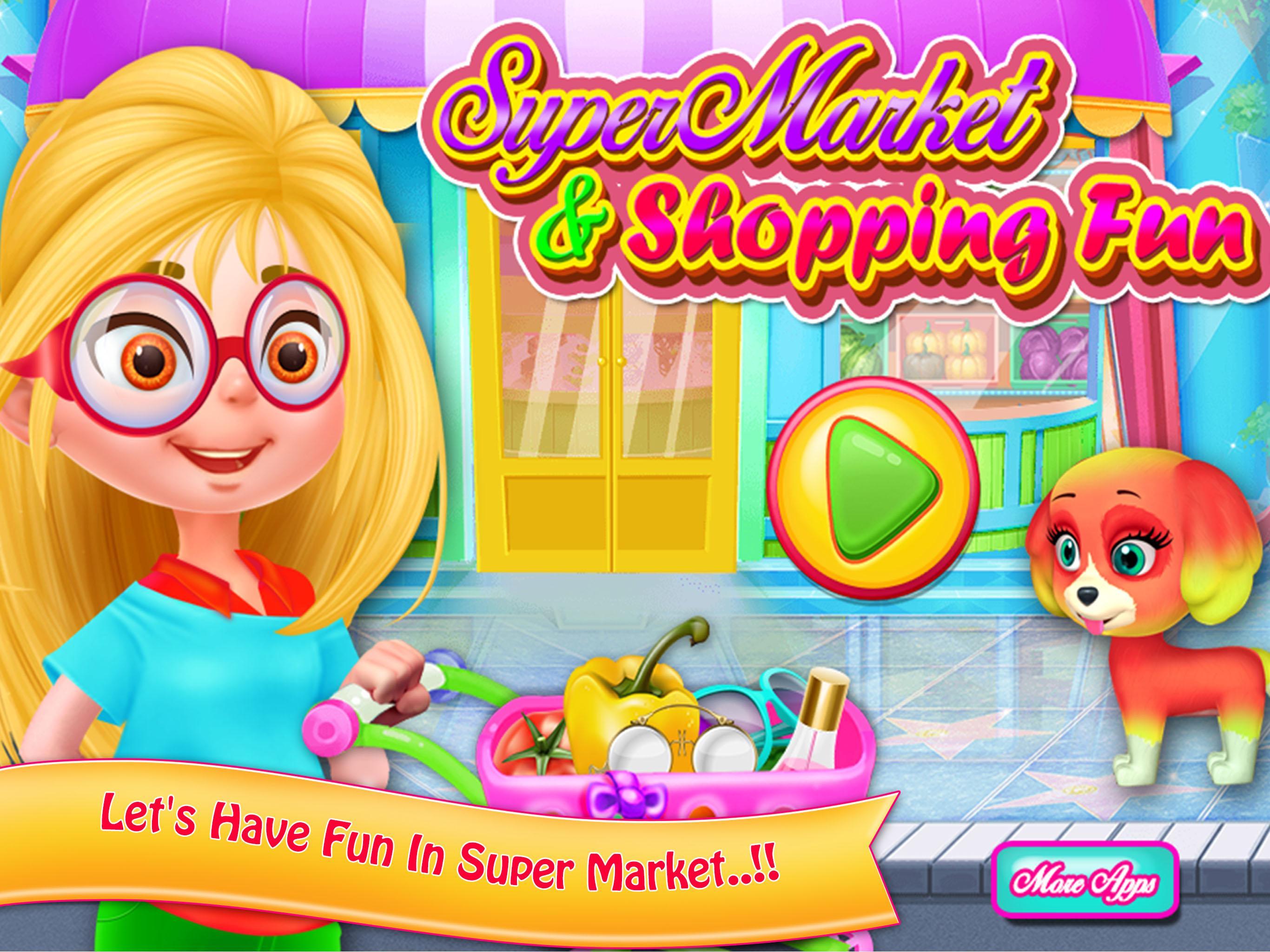 Supermarket and Shopping Fun